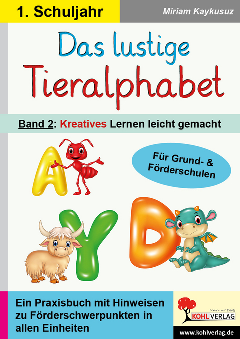 Das lustige Tieralphabet 2 - Miriam Kaykusuz