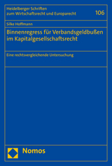 Binnenregress für Verbandsgeldbußen im Kapitalgesellschaftsrecht - Silke Hoffmann