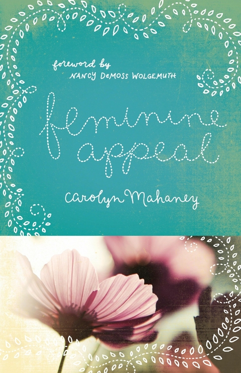 Feminine Appeal (Redesign) -  Carolyn Mahaney