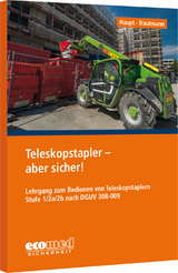 Teleskopstapler - aber sicher! - Thomas Haupt, Holger Trautmann