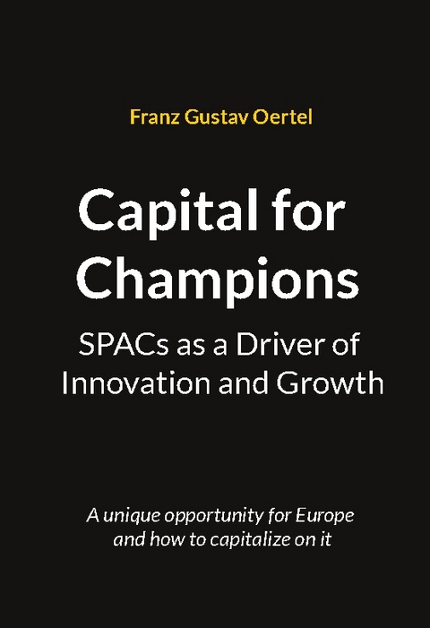 Capital for Champions - Franz Gustav Oertel