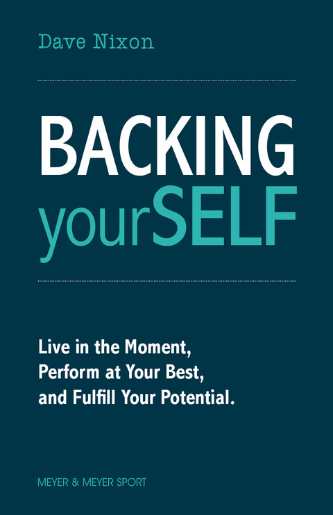 Backing Yourself - Dave Nixon