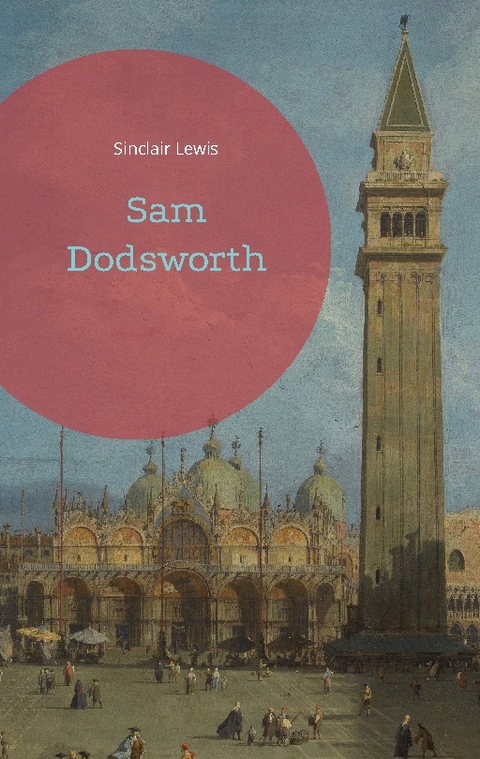 Sam Dodsworth - Sinclair Lewis