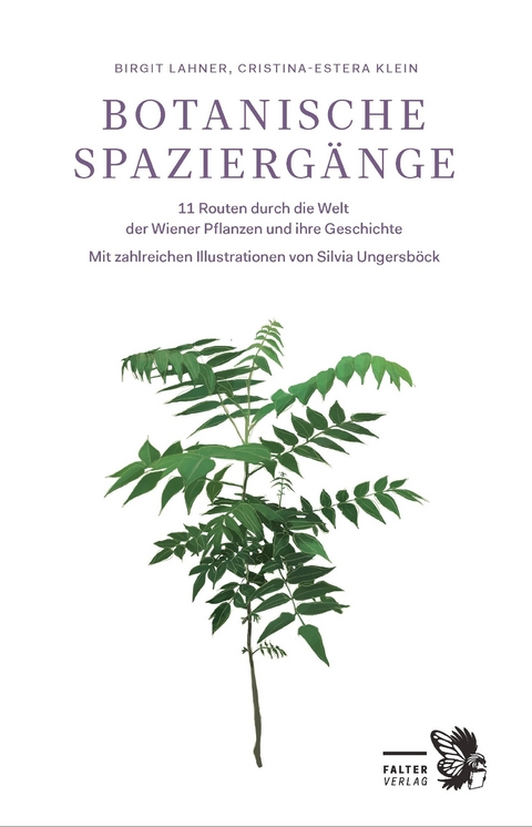 Botanische Spaziergänge - Cristina-Estera Klein, Birgit Lahner