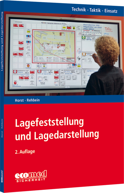 Lagefeststellung und Lagedarstellung - Bernhard Horst, Martina Rehbein