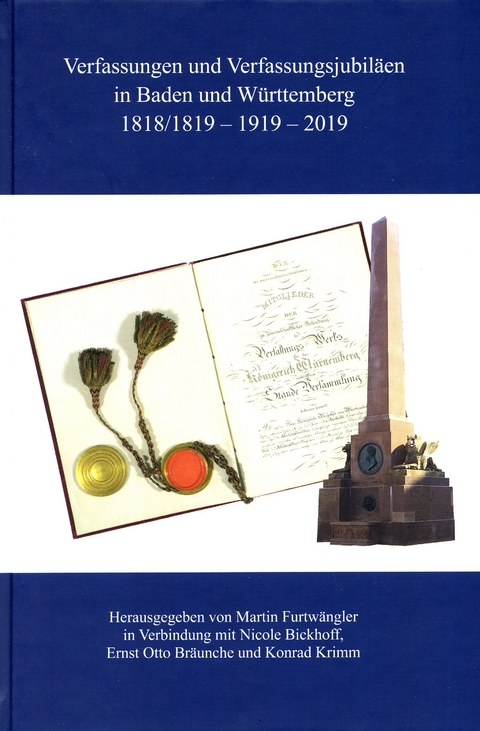 Verfassungen und Verfassungsjubiläen in Baden und Württemberg 1818/19 - 1919 - 2019 - 