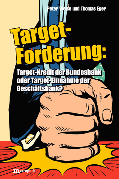 Die Target-Forderung - Peter Weise, Thomas Eger