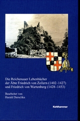 Die Reichenauer Lehenbücher der Äbte Freidrich von Zollern (1402-1427) und Friedrich von Wartenberg (1428-1453) - 