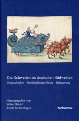 Die Schweden im deutschen Südwesten - Rödel, Volker; Tuchtenhagen, Ralph