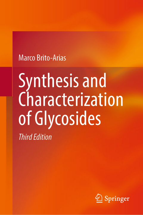 Synthesis and Characterization of Glycosides - Marco Brito-Arias