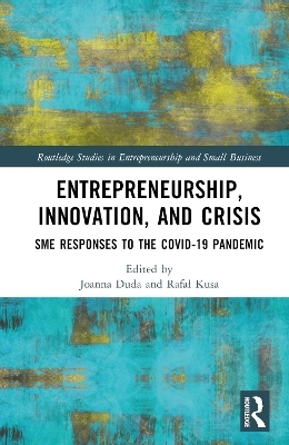 Entrepreneurship, Innovation, and Crisis - 