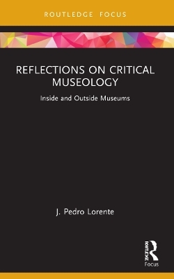 Reflections on Critical Museology - J. Pedro Lorente