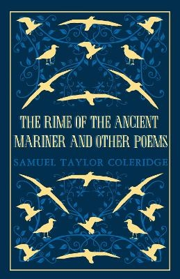 The Rime of the Ancient Mariner and Other Poems - Samuel Taylor Coleridge