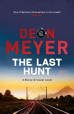 The Last Hunt - Deon Meyer