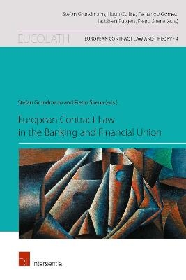 European Contract Law in the Banking and Financial Union - 