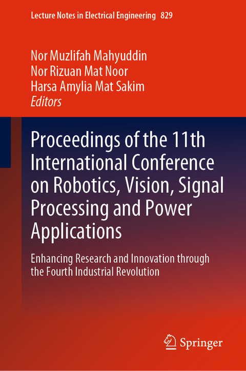 Proceedings of the 11th International Conference on Robotics, Vision, Signal Processing and Power Applications - 