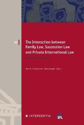 The Interaction between Family Law, Succession Law and Private International Law - 