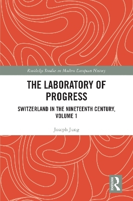 The Laboratory of Progress - Joseph Jung