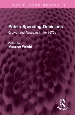 Public Spending Decisions - 