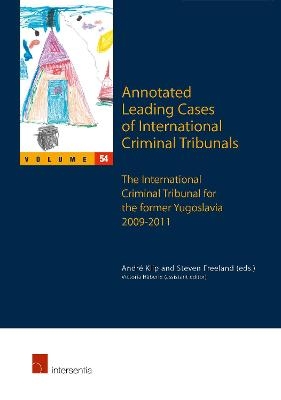 Annotated Leading Cases of International Criminal Tribunals - Volume 54 - 