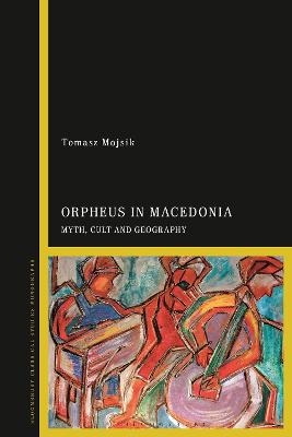 Orpheus in Macedonia - Dr Tomasz Mojsik