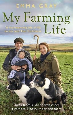 My Farming Life - Emma Gray