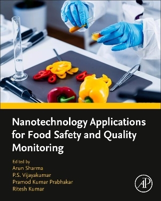 Nanotechnology Applications for Food Safety and Quality Monitoring - 
