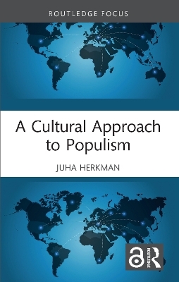 A Cultural Approach to Populism - Juha Herkman