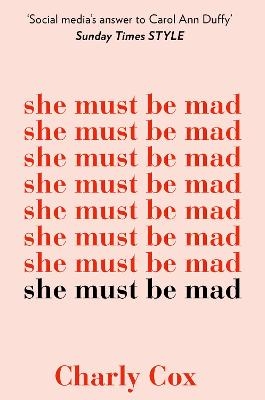 She Must Be Mad - Charly Cox