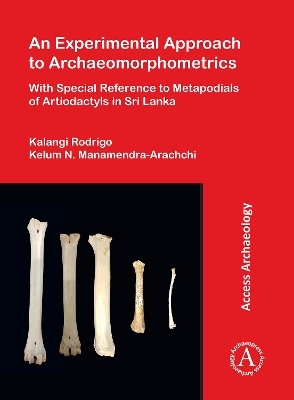 An Experimental Approach to Archaeomorphometrics - Kalangi Rodrigo, Kelum N. Manamendra-Arachchi