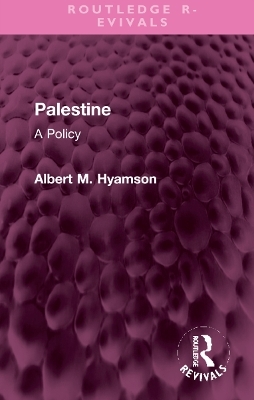 Palestine - Albert M. Hyamson