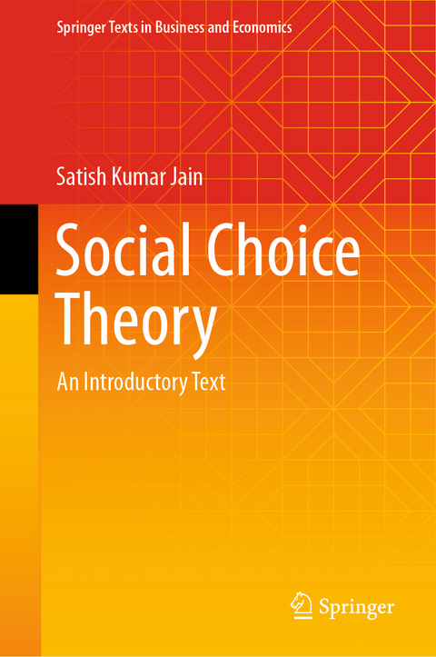 Social Choice Theory - Satish Kumar Jain