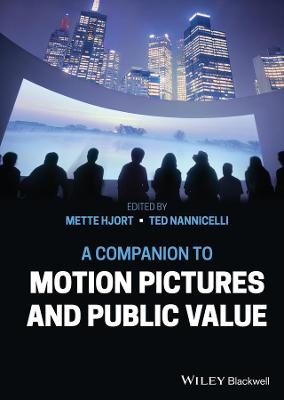 A Companion to Motion Pictures and Public Value - 