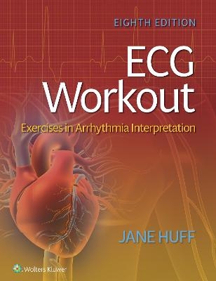 ECG Workout - LOREDA J. HUFF