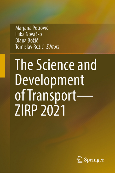 The Science and Development of Transport—ZIRP 2021 - 