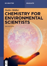 Chemistry for Environmental Scientists - Möller, Detlev