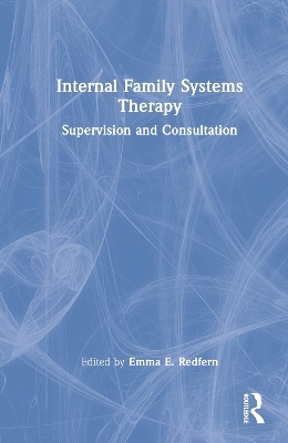 Internal Family Systems Therapy - 