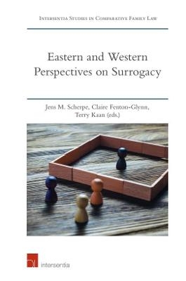 Eastern and Western Perspectives on Surrogacy - Jens M Scherpe, Claire Fenton-Glynn, Terry Kaan