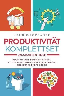 Produktivität Komplettset - Das große 4 in 1 Buch - John R Torrance