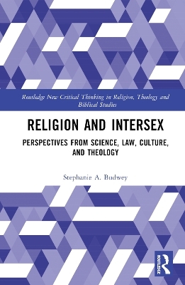 Religion and Intersex - Stephanie A. Budwey