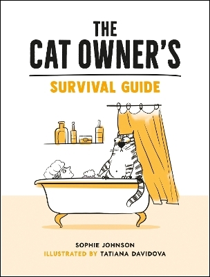 The Cat Owner's Survival Guide - Sophie Johnson