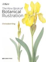 The Kew Book of Botanical Illustration (paperback edition) - King, Christabel