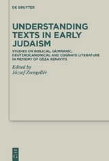 Understanding Texts in Early Judaism - 