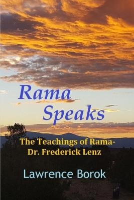 Rama Speaks - Lawrence Borok