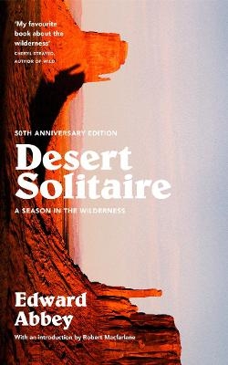 Desert Solitaire - Edward Abbey