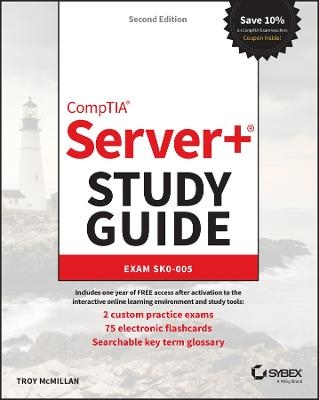 CompTIA Server+ Study Guide - Troy McMillan