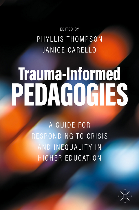 Trauma-Informed Pedagogies - 