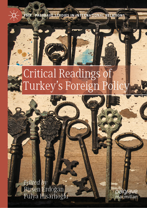 Critical Readings of Turkey’s Foreign Policy - 