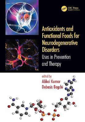 Antioxidants and Functional Foods for Neurodegenerative Disorders - 