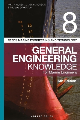 Reeds Vol 8 General Engineering Knowledge for Marine Engineers - Paul Anthony Russell, Mr Leslie Jackson, Thomas D. Morton